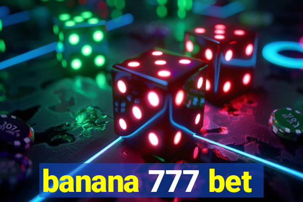 banana 777 bet